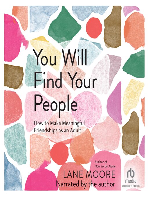 Title details for You Will Find Your People by Lane Moore - Available